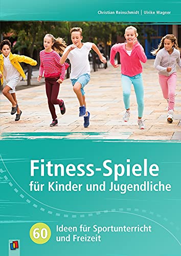 Fitness Spiele F R Kinder Und Jugendliche 60